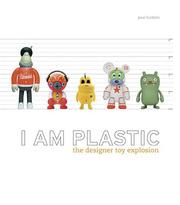 Cover of: I Am Plastic by Paul Budnitz
