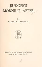 Cover of: Europe's morning after by Roberts, Kenneth Lewis