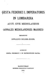 Cover of: Gesta Federici I imperatoris in Lombardia auct. cive mediolanensi (Annales ... by Oswald Holder-Egger