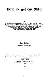 Cover of: How we got our Bible by J. Paterson Smyth