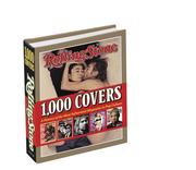 Cover of: Rolling Stone 1,000 Covers by Rolling Stone, Jann Wenner