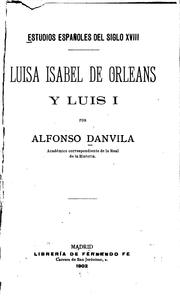 Cover of: Luisa Isabel de Orleans y Luis I