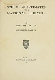 Cover of: Scheme & estimates for a national theatre.
