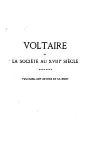 Cover of: Voltaire et la société au xviii siècle by Gustave Desnoiresterres