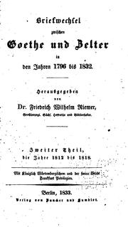 Cover of: Briefwechsel zwischen Goethe und Zelter in den Jahren 1796 bis 1832 by Johann Wolfgang von Goethe