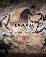 Lascaux by Norbert Aujoulat