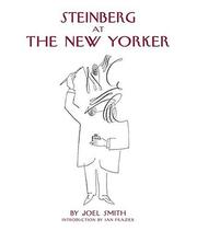 Cover of: Steinberg at the New Yorker by Joel Smith
