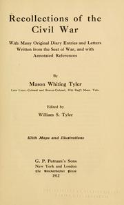 Cover of: Recollections of the Civil War: with many original diary entries and letters written from the seat of war, and with annotated references