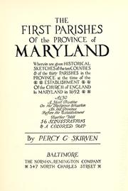 The First Parishes of the Province of Maryland by Percy G. Skirven