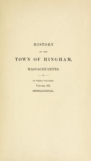 Cover of: History of the town of Hingham, Massachusetts. by Hingham (Mass.)