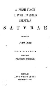 Cover of: A. Persii Flacci, D. Ivnii Ivvenalis, Svlpiciae Satvrae