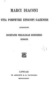 Cover of: Marci Diaconi Vita Porphyrii, episcopi gazensis