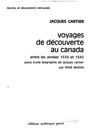 Cover of: Voyages de découverte au Canada entre les années 1534 et 1542: suivis d'une biographie de Jacques Cartier par René Maran.