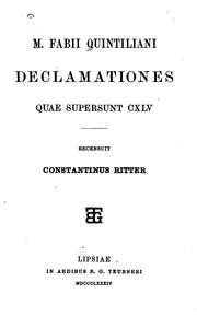 Cover of: M. Fabii Quintiliani declamationes quae supersunt CXLV