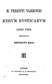 Cover of: M. Terenti Varronis Rervm rvsticarvm libri tres