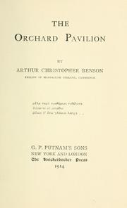 Cover of: The orchard pavillion by Arthur Christopher Benson