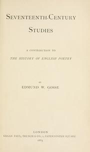 Cover of: Seventeenth-century studies. by Edmund Gosse