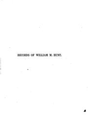 Records of William M. Hunt by Henry C. Angell