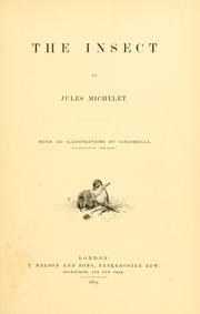 Cover of: The insect by Jules Michelet