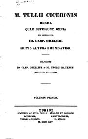 M. Tullii Ciceronis Opera quae supersunt omnia by Cicero