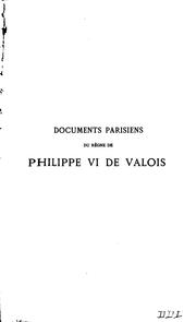 Documents parisiens du règne de Philippe VI de Valois (1328-1350) by Jules Marie Édouard Viard