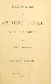 Cover of: Landmarks in ancient Dover, New Hampshire