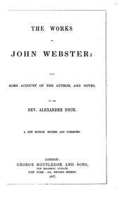 Cover of: The works of John Webster by John Webster