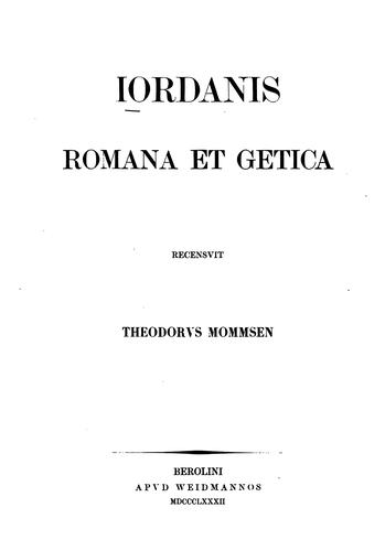 Iordanis et Getica (1882 edition) | Open Library