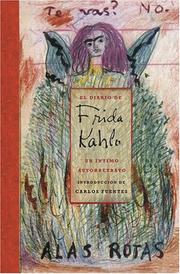 Cover of: El Diario de Frida Kahlo: un intimo autorretrato