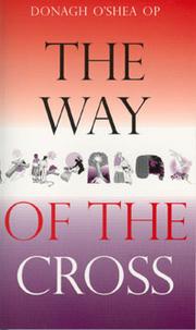 Cover of: The way of the cross: a pilgrimage for every time and place