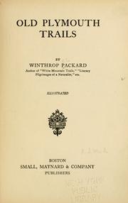 Cover of: Old Plymouth trails by Winthrop Packard