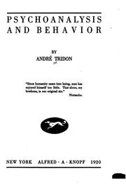Cover of: Psychoanalysis and behavior | AndrГ© Tridon