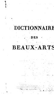 Cover of: Dictionnaire des beaux-arts by A. L. Millin