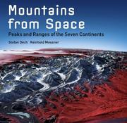 Mountains from space by Stefan Werner Dech, Stefan Dech, Rudiger Glasser, Reinhold Messner, Ralf-Peter Märtin