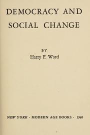 Cover of: Democracy and social change by Harry Frederick Ward