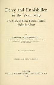 Cover of: Derry and Enniskillen in the year 1689: the story of some famous battlefields in Ulster