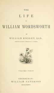 Cover of: The life of William Wordsworth. by William Angus Knight, William Angus Knight