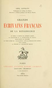 Cover of: Grands écrivains français de la renaissance ...