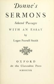 Cover of: Donne's sermons: selected passages, with an essay by Logan Pearsall Smith