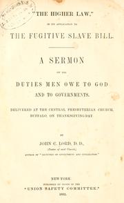 Cover of: "The higher law" in its application to the Fugitive slave bill by John C. Lord