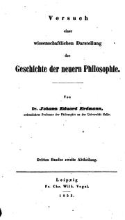 Cover of: Versuch einer wissenschaftlichen Darstellung der Geschichte der neuern Philosophie by Johann Eduard Erdmann