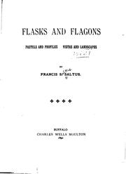 Cover of: Flasks and flagons: Pastels and profiles, Vistas and landscapes