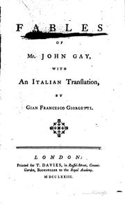 Cover of: Fables of Mr. John Gay, with an Italian translation, by Gian Francesco Giorgetti by John Gay