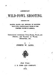 Cover of: American wild-fowl shooting. by Joseph W. Long