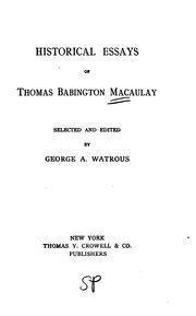 Cover of: Historical essays of Thomas Babington Macaulay by Thomas Babington Macaulay