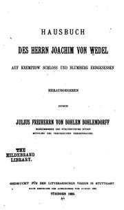 Cover of: Hausbuch des Herrn Joachim von Wedel auf Krempzow Schloss und Blumberg erbgesessen
