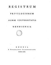 Cover of: Registrum privilegiorum almae Universitatis oxoniensis