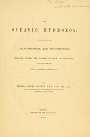 Cover of: The oceanic Hydrozoa by Thomas Henry Huxley