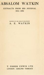 Cover of: Absalom Watkin: extracts from his journal, 1814-1856