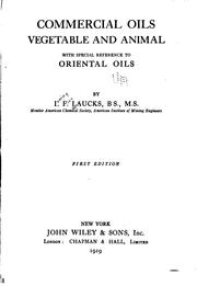 Cover of: Commercial oils, vegetable and animal | I. F. Laucks
